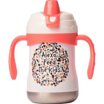 Pure Drinkware Sippy Cup "Alexa Feed The Kids" 9oz